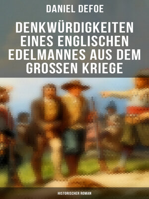 cover image of Denkwürdigkeiten eines englischen Edelmannes aus dem großen Kriege (Historischer Roman)